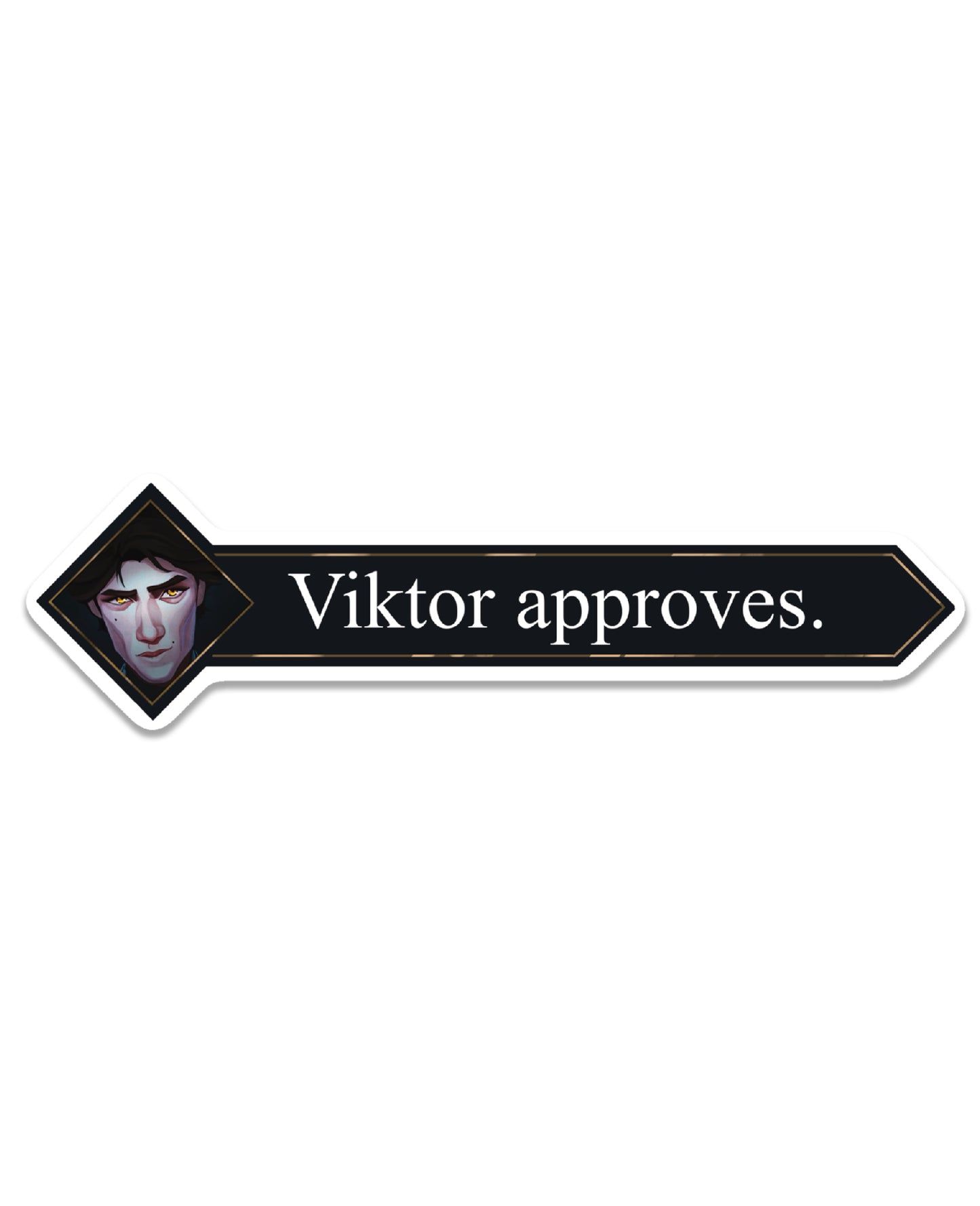 Viktor Approves Sticker
